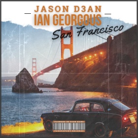 JASON D3AN & IAN GEORGOUS - SAN FRANCISCO